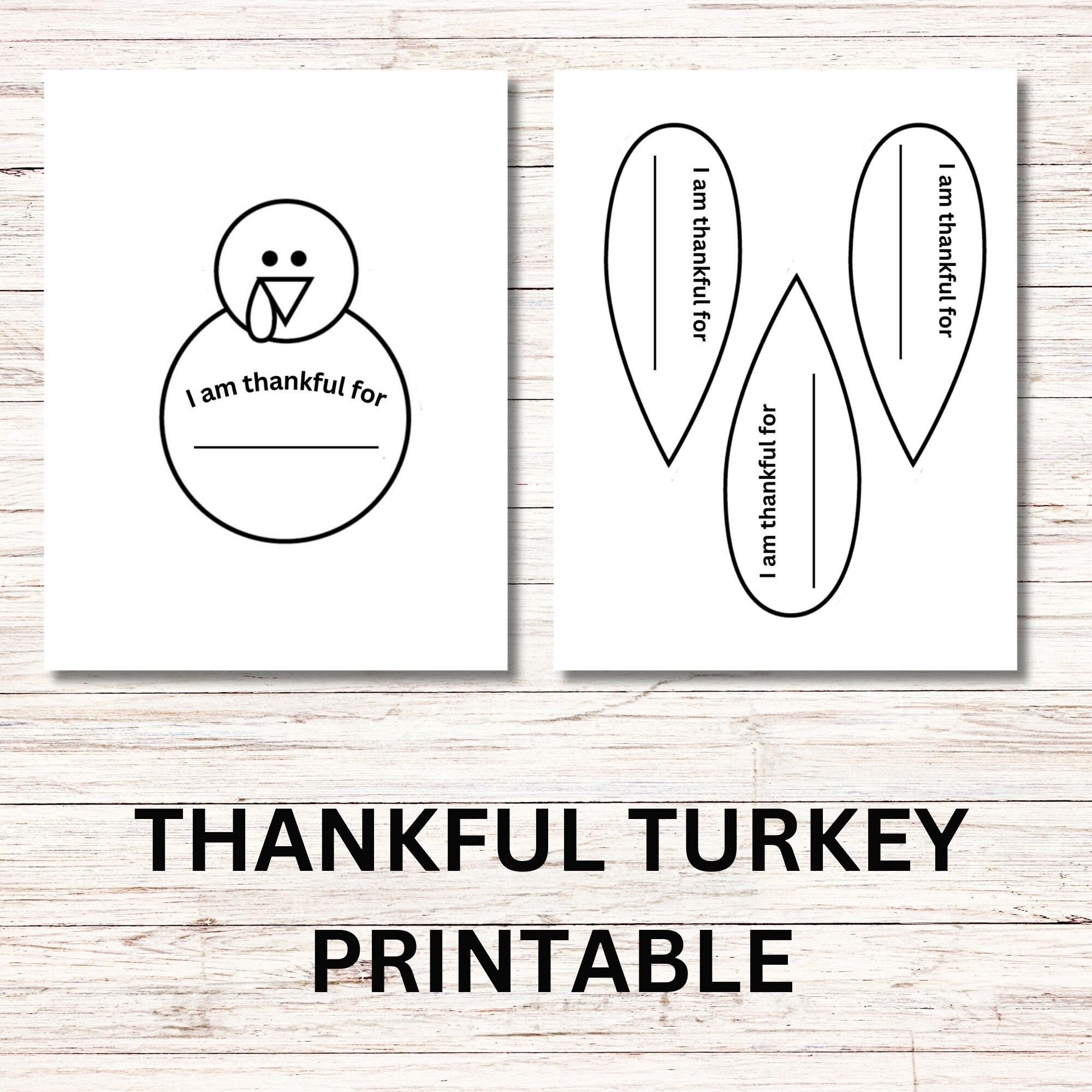 Thankful Turkey Printable Thankful Turkey I Am Thankful For I 