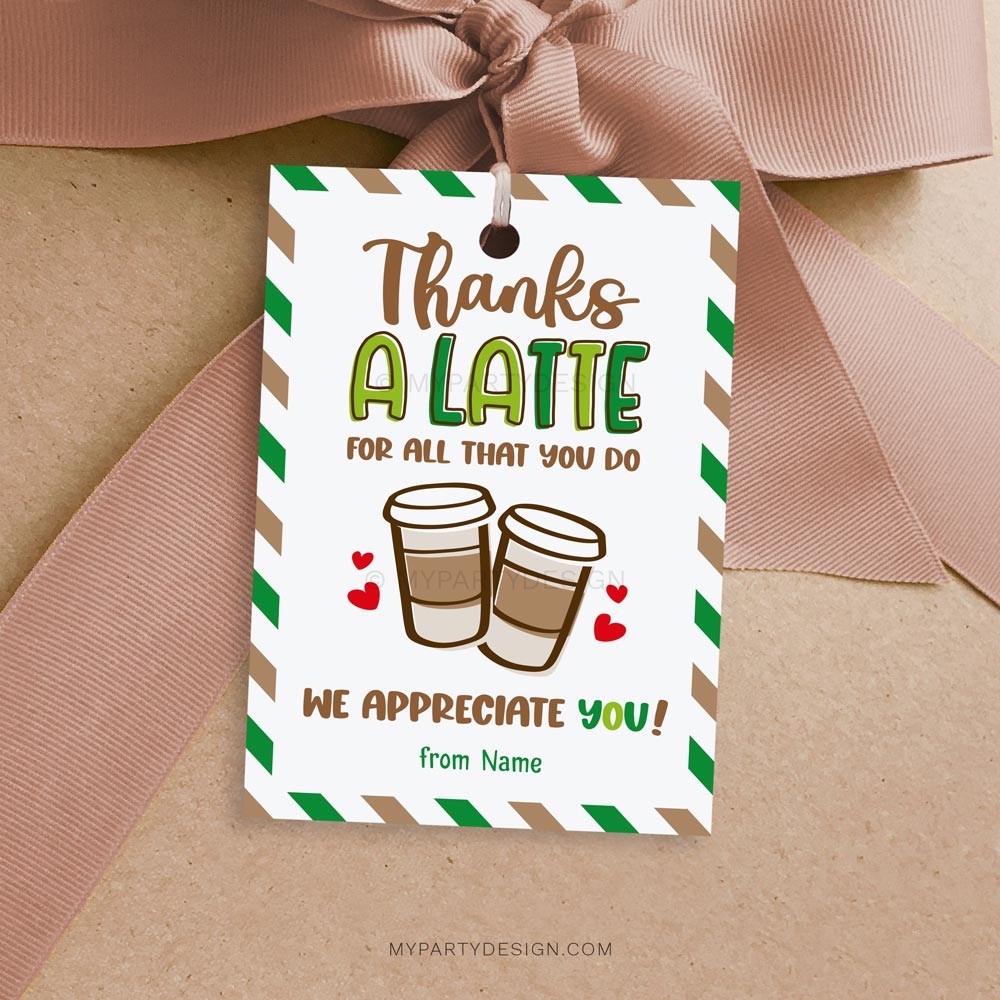 Thanks A Latte Appreciation Tag Printable PDF My Party Design