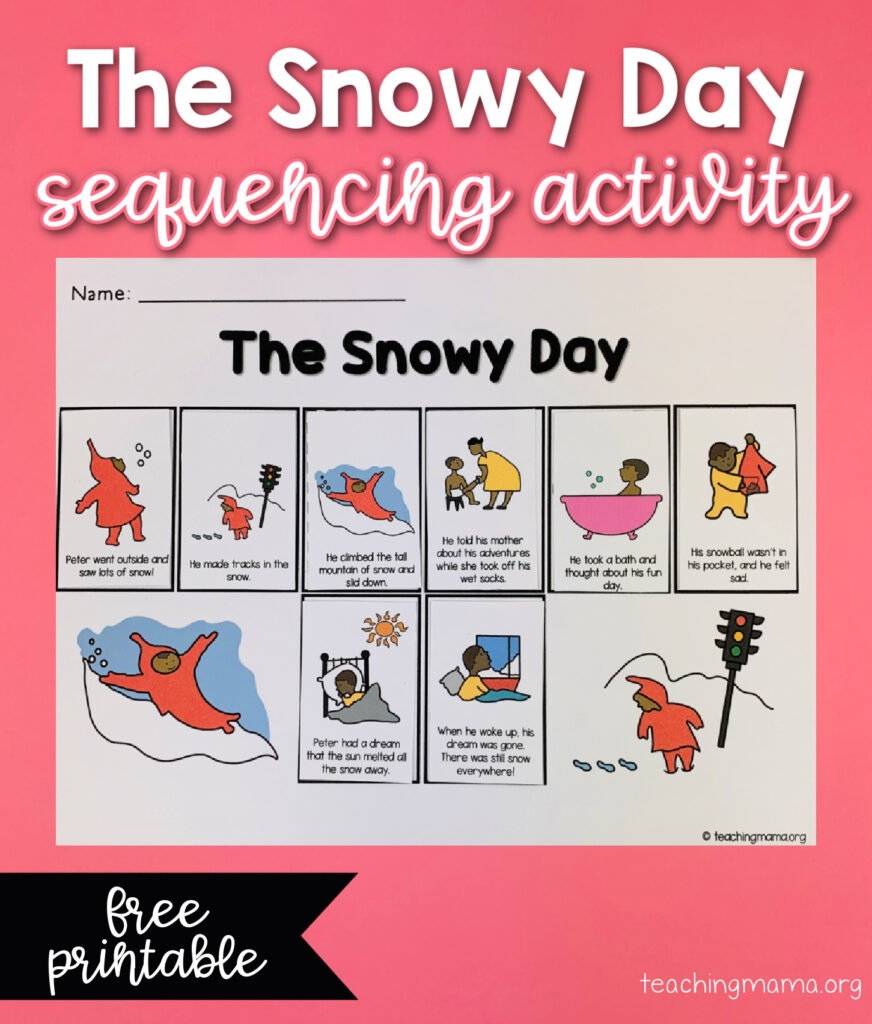 The Snowy Day Sequence Activity Teaching Mama