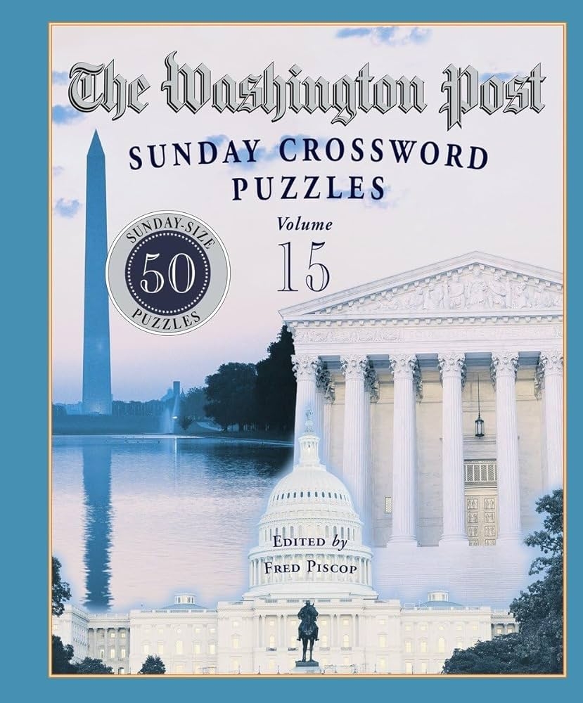 The Washington Post Sunday Crossword Puzzles Volume 15 Piscop Fred 9780812934922 Books Amazon ca