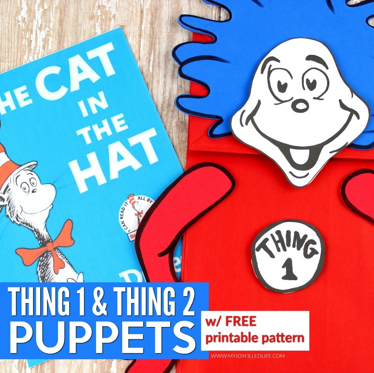 Thing 1 U0026 Thing 2 Puppets W FREE Printable Pattern My Joy 