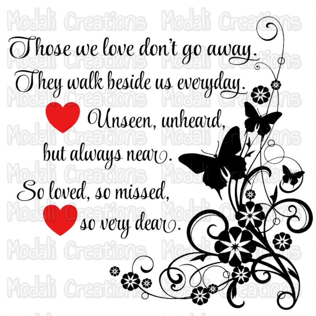 those we love don t go away printable those we love don t go away printable