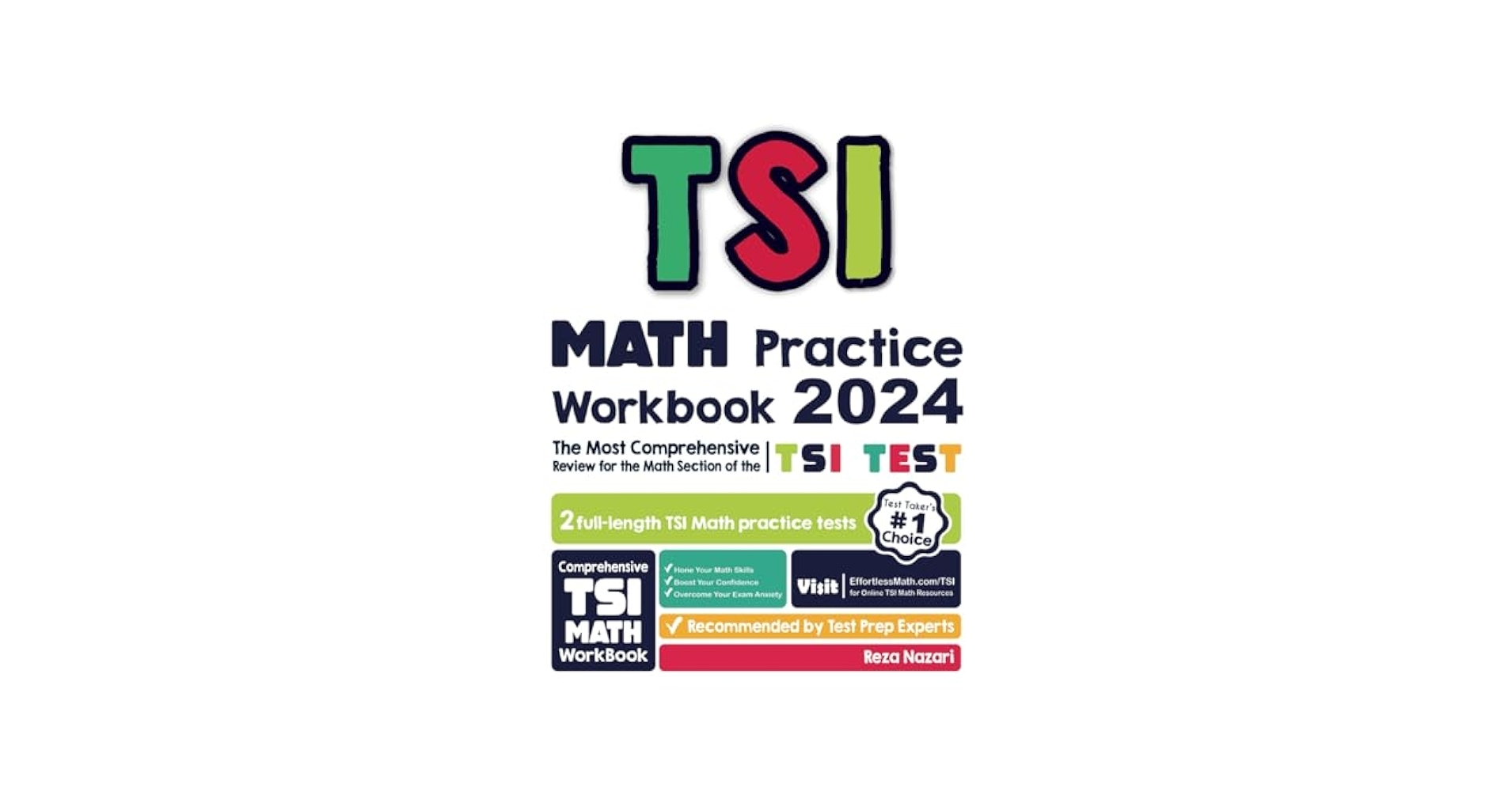 TSI Math Practice Workbook The Most Comprehensive Review For The Math Section Of The TSI Test Nazari Reza 9781637190319 Amazon Books