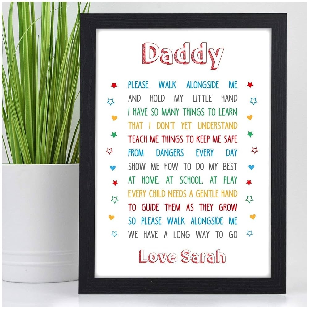 Walk Alongside Me Daddy 1st First Fathers Day Poem PERSONALISED Gifts For Dad Daddy Grandad Christmas Xmas Birthday PERSONALISED With ANY NAME 