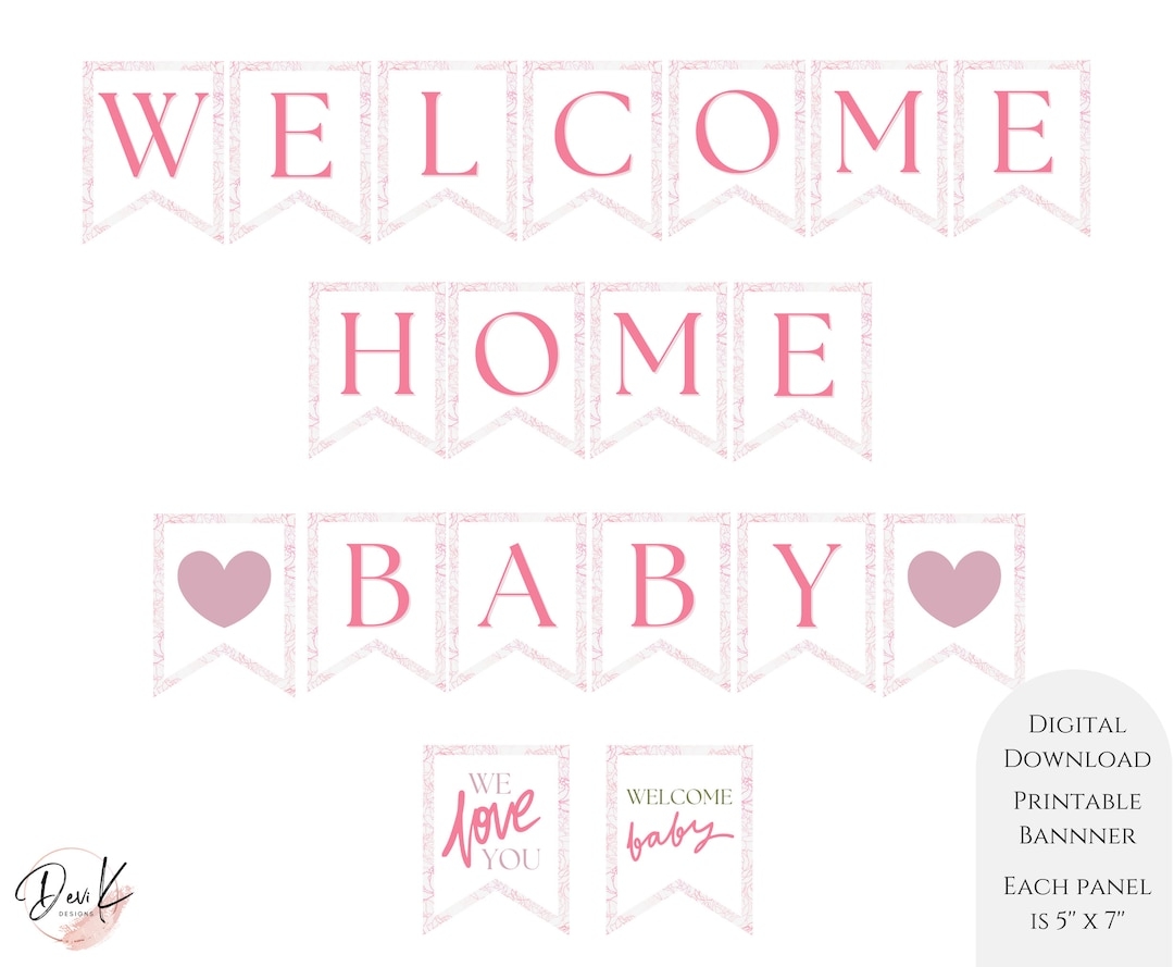 Welcome Home Baby Banner PRINTABLE Banner Rose Pink Welcome Garland Homecoming Banner Baby Girl Bunting We Love You Baby PDF Etsy