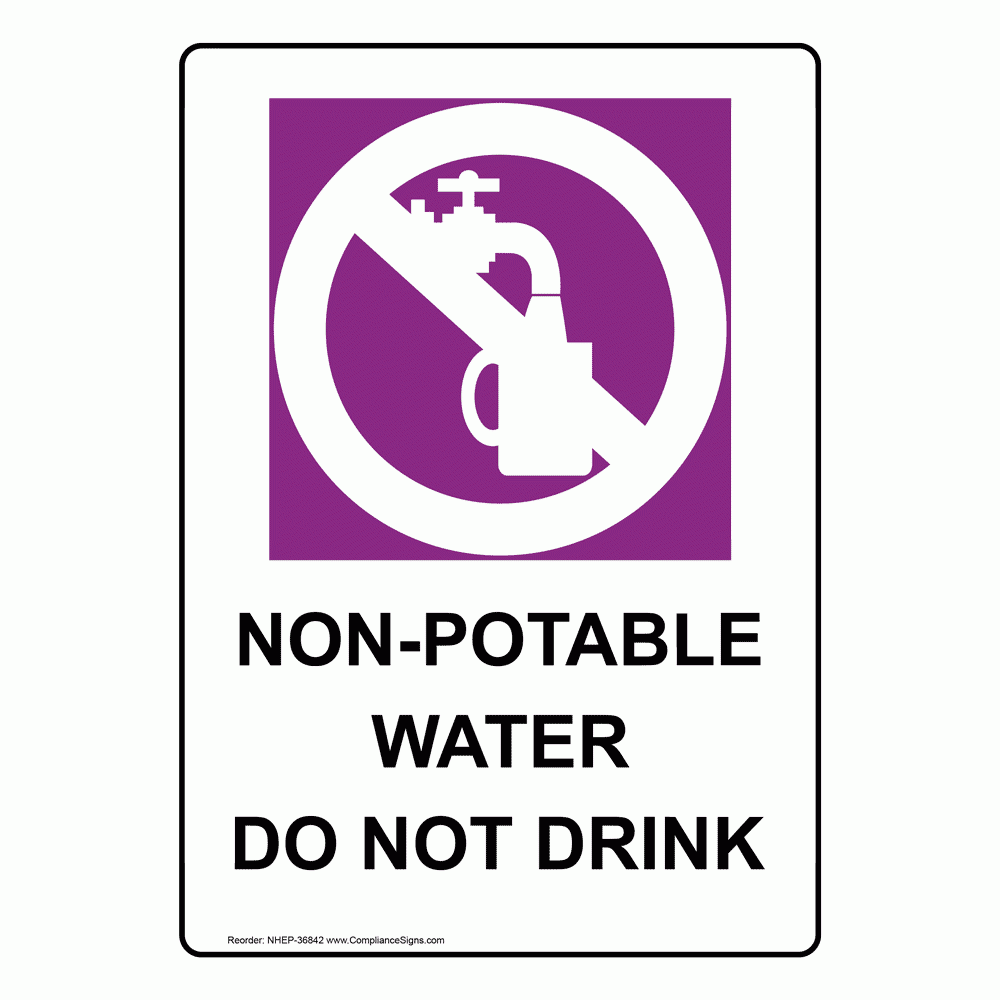 White Vertical Sign Non Potable Water Do Not Drink