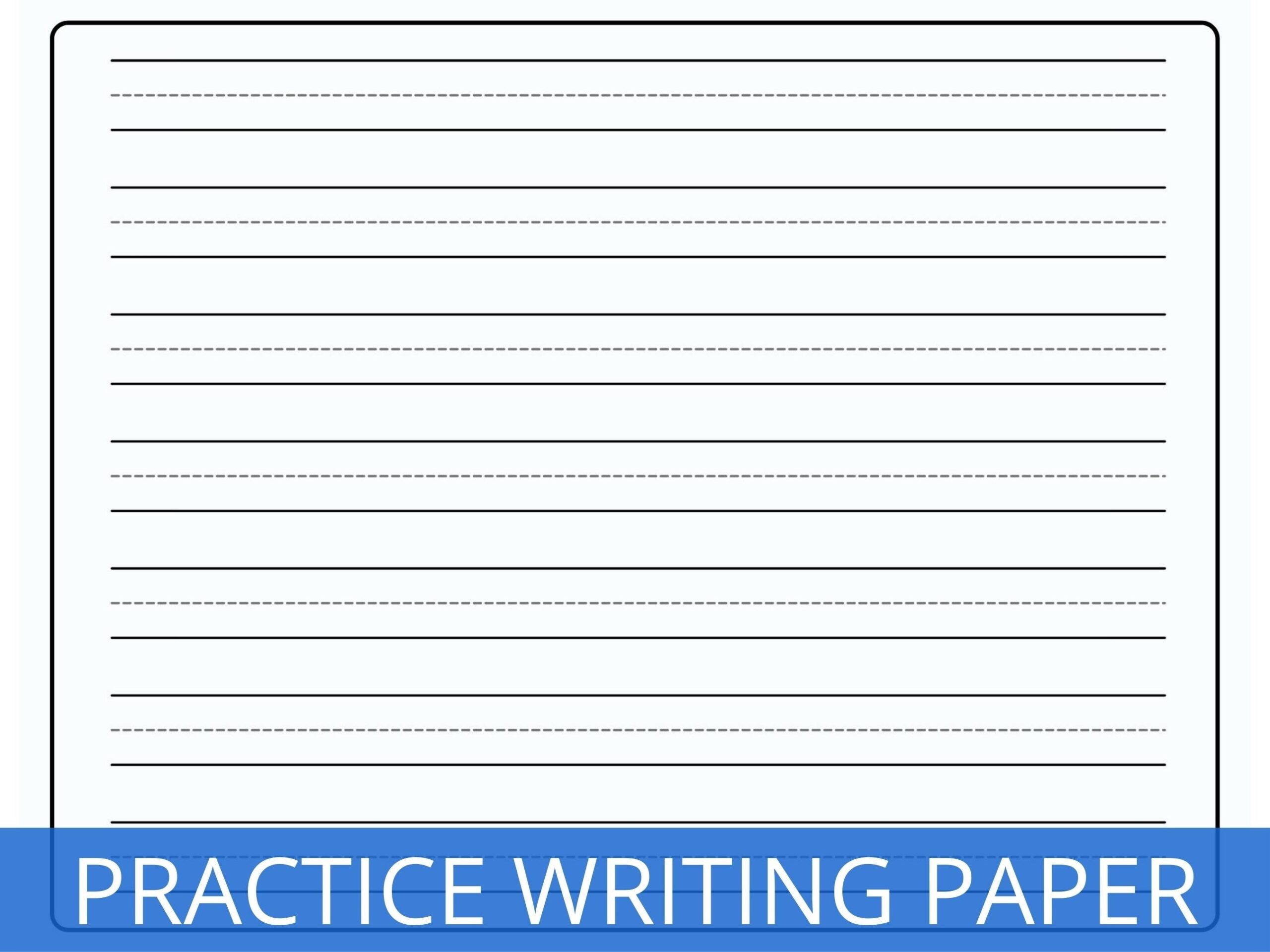 Writing Practice Paper Kindergarten Writing Paper Learning How 